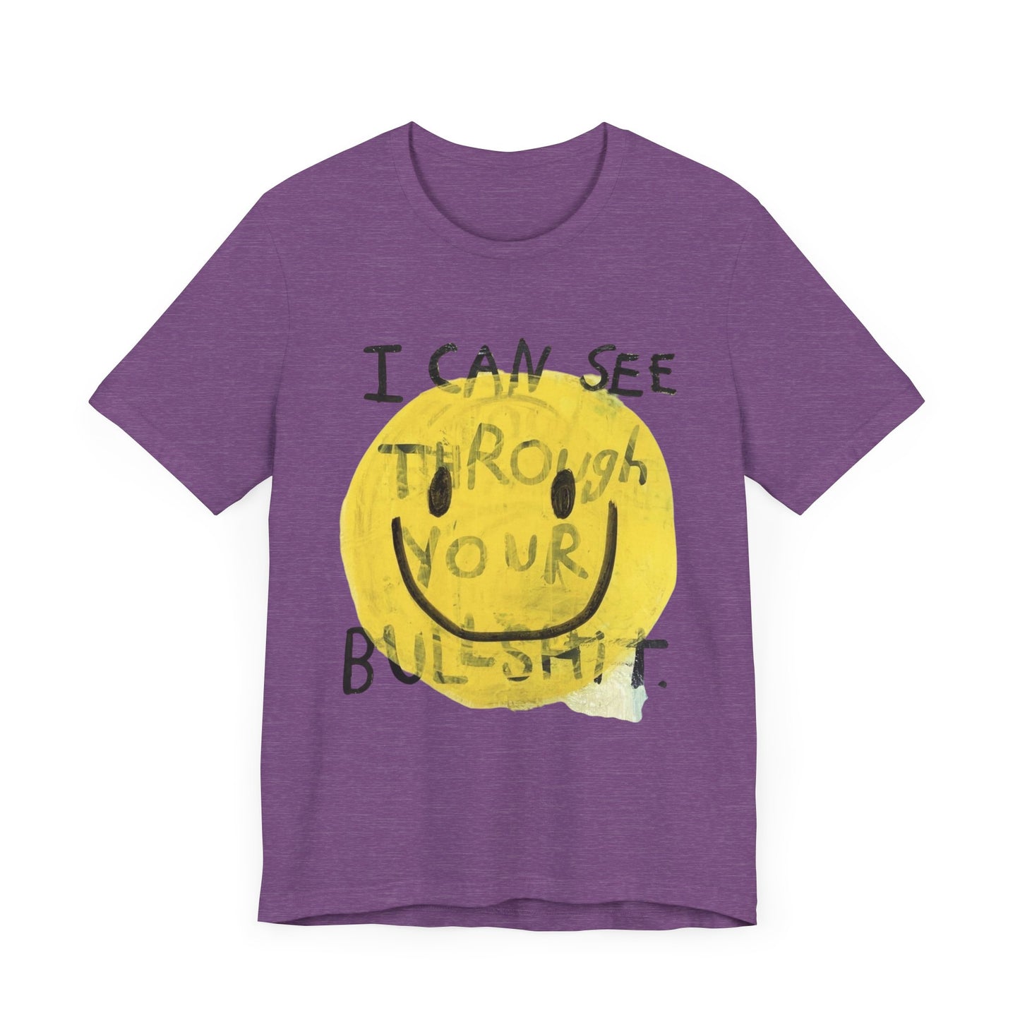 Smiley Face Truth Tee, Funny Graphic T-Shirt, Unisex Casual Wear, Perfect Gift for Friends, Comfortable Everyday Tee