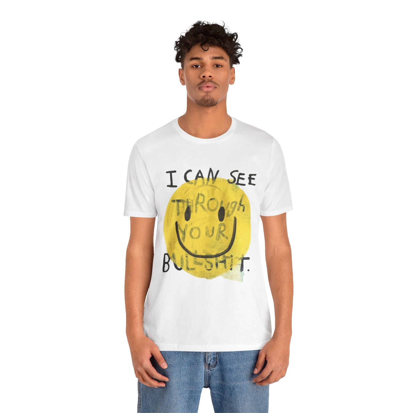Smiley Face Truth Tee, Funny Graphic T-Shirt, Unisex Casual Wear, Perfect Gift for Friends, Comfortable Everyday Tee