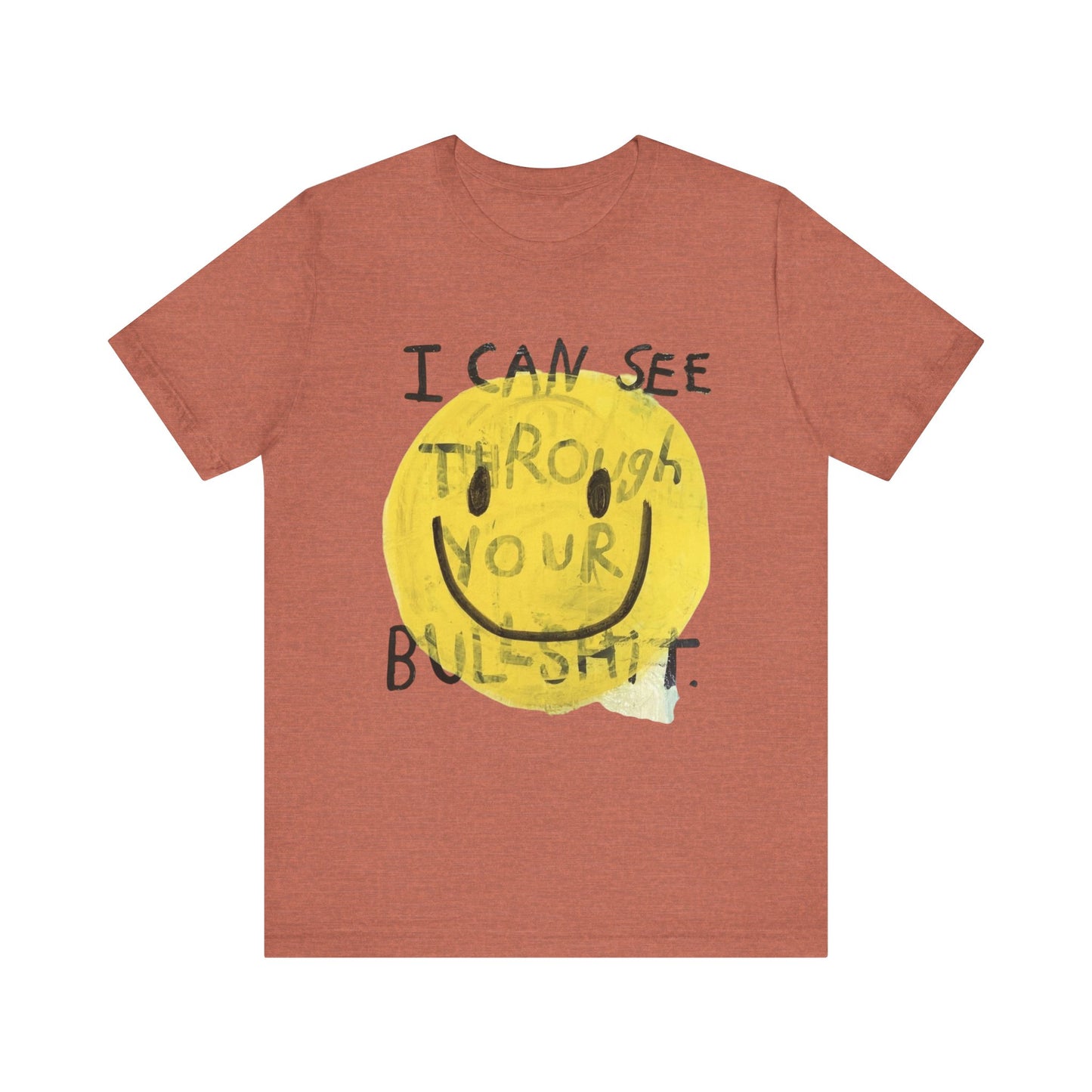 Smiley Face Truth Tee, Funny Graphic T-Shirt, Unisex Casual Wear, Perfect Gift for Friends, Comfortable Everyday Tee