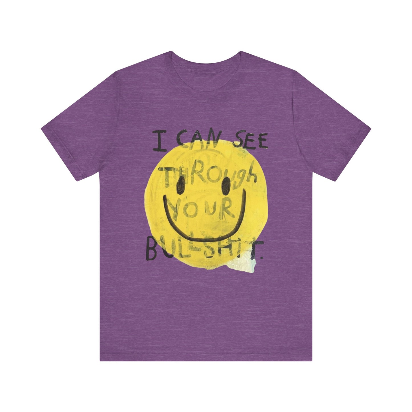 Smiley Face Truth Tee, Funny Graphic T-Shirt, Unisex Casual Wear, Perfect Gift for Friends, Comfortable Everyday Tee