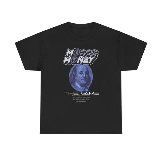 Mo Money The Game T Shirt